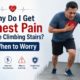 Why Do I Get Chest Pain While Climbing Stairs? When to Worry